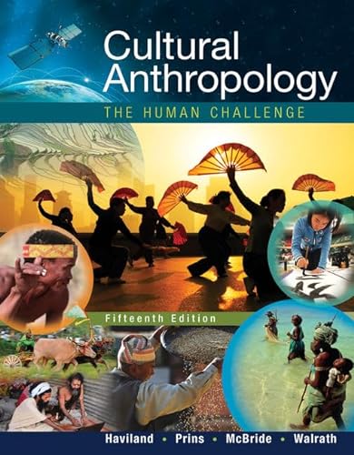 Cultural Anthropology: The Human Challenge (Mindtap Course List) von Cengage Learning