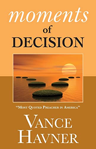 Moments of Decision von Kingsley Press