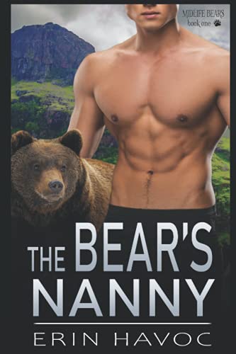 THE BEAR'S NANNY: A Fated Mates Paranormal Romance (Midlife Shifters of Shadow Falls, Band 1)