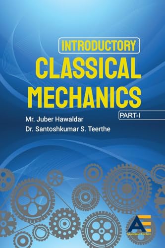 Introductory Classical Mechanics von Academic Enclave