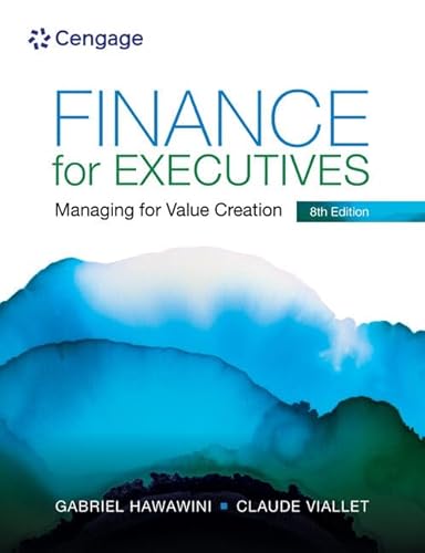 Finance for Executives: Managing for Value Creation von Cengage Learning EMEA
