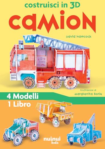 Camion. Costruisci in 3D. Ediz. a colori. Con 8 fogli di cartoncino von Nuinui