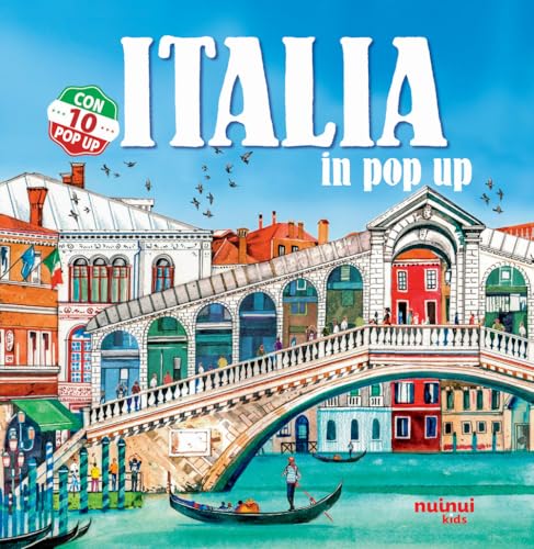 Italia in pop-up. Ediz. a colori von Nuinui