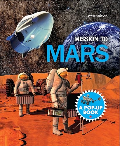 Mission to Mars: A Pop-Up Book von Curious Fox Books