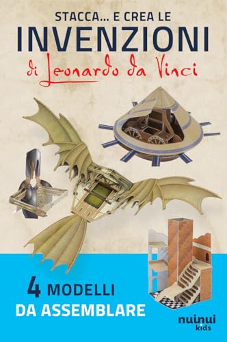 Stacca e crea le invenzioni di Leonardo da Vinci Stacca e crea le invenzioni di Leonardo da Vinci von Nuinui