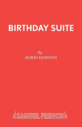 Birthday Suite (Acting Edition S.)
