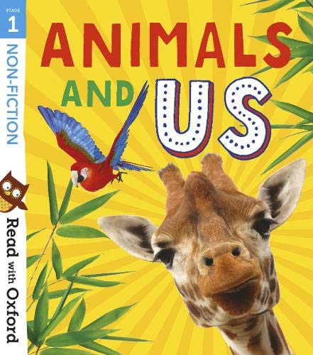 Read with Oxford: Stage 1: Non-fiction: Animals and Us von Oxford University Press