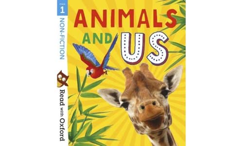 Read with Oxford: Stage 1: Non-fiction: Animals and Us von Oxford University Press