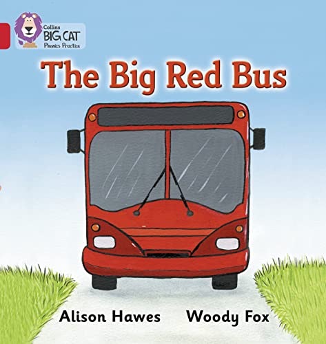 The Big Red Bus: A simple recount of a journey on a big, red bus (Collins Big Cat Phonics) von HarperCollins UK