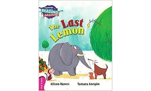 The Last Lemon Pink B Band (Cambridge Reading Adventures, Pink B Band)