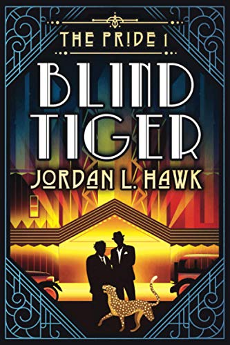 Blind Tiger (The Pride, Band 1)