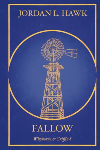 Fallow: 10th Anniversary Edition (Whyborne & Griffin, Band 8) Fallow: 10th Anniversary Edition (Whyborne & Griffin, Band 8) von Independently published
