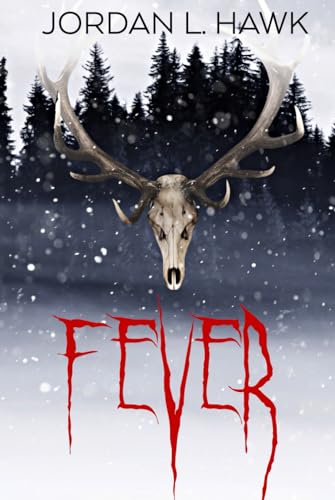Fever: A novel of arctic horror Fever: A novel of arctic horror von Independently published