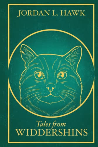 Tales from Widdershins: 10th Anniversary Edition (Whyborne & Griffin) von Independently published