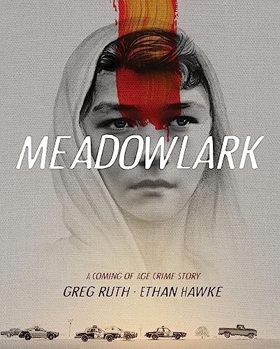 Meadowlark: A Coming-of-Age Crime Story von Grand Central Publishing