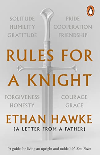 Rules for a Knight: A letter from a father von Penguin