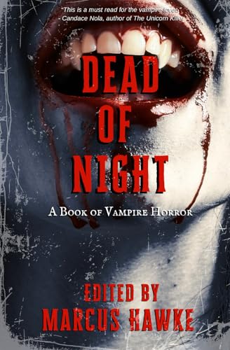 Dead of Night: A Book of Vampire Horror