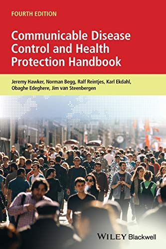 Communicable Disease Control and Health Protection Handbook von Wiley-Blackwell