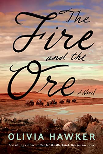 The Fire and the Ore: A Novel von Lake Union Publishing