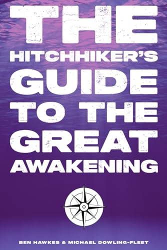 The Hitchhiker's Guide To The Great Awakening von Independently published