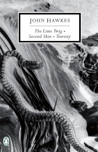 The Lime Twig: Second Skin ; Travesty (Penguin Twentieth-Century Classics)