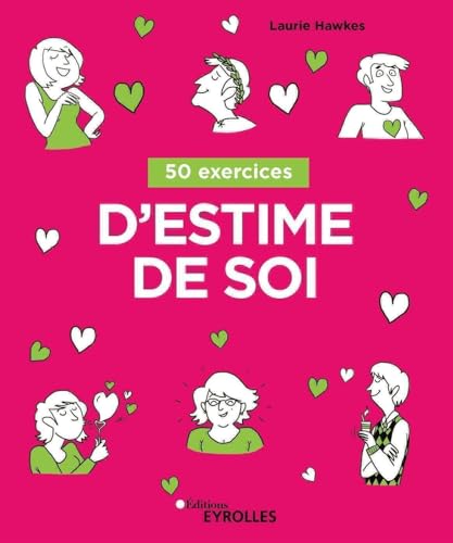 50 exercices d'estime de soi von EYROLLES