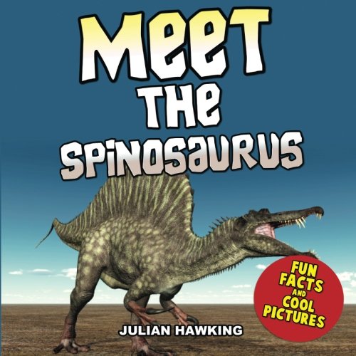 Meet The Spinosaurus: Fun Facts & Cool Pictures
