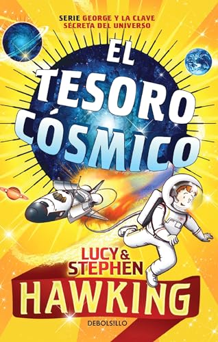 El tesoro cósmico / George's Cosmic Treasure Hunt (La clave secreta del universo / Secret Key to the Universe) von Debolsillo