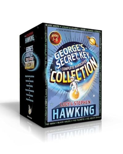 George's Secret Key Complete Hardcover Collection (Boxed Set): George's Secret Key to the Universe; George's Cosmic Treasure Hunt; George and the Big ... the Blue Moon; George and the Ship of Time