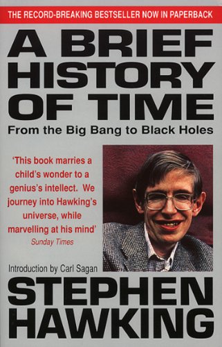 A Brief History Of Time: From Big Bang To Black Holes A Brief History Of Time: From Big Bang To Black Holes