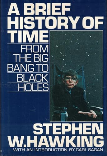 A Brief History of Time: From the Big Bang to Black Holes A Brief History of Time: From the Big Bang to Black Holes