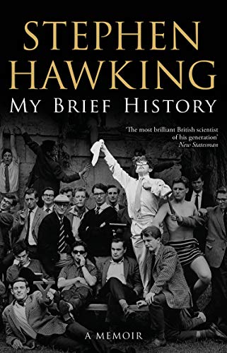 My Brief History: Stephen Hawking
