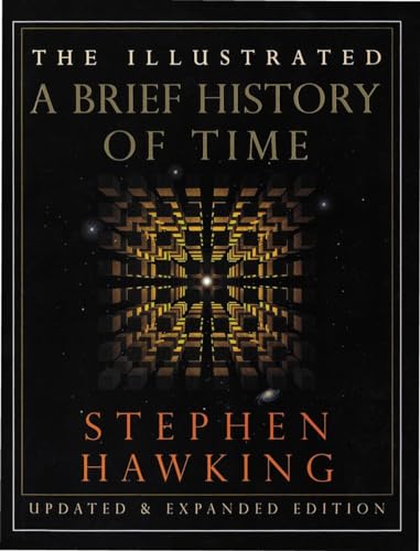 The Illustrated A Brief History of Time: Updated and Expanded Edition The Illustrated A Brief History of Time: Updated and Expanded Edition