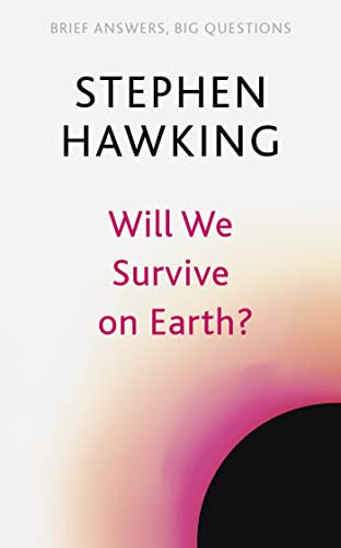Will We Survive on Earth? (Brief Answers, Big Questions) von John Murray