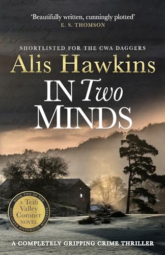 In Two Minds (The Teifi Valley Coroner Series, 2, Band 2) von Canelo