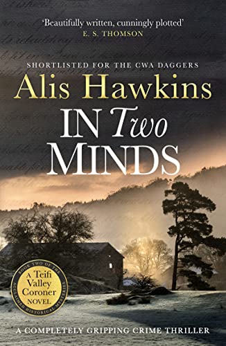 In Two Minds (The Teifi Valley Coroner Series, 2, Band 2)