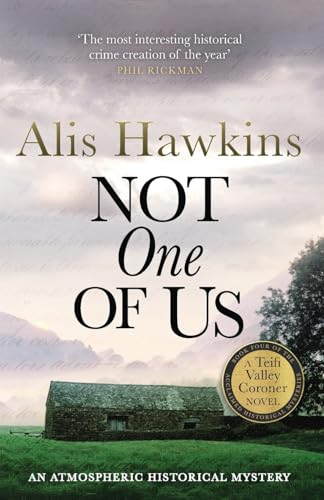 Not One Of Us (Teifi Valley Coroner, Band 4) von Canelo