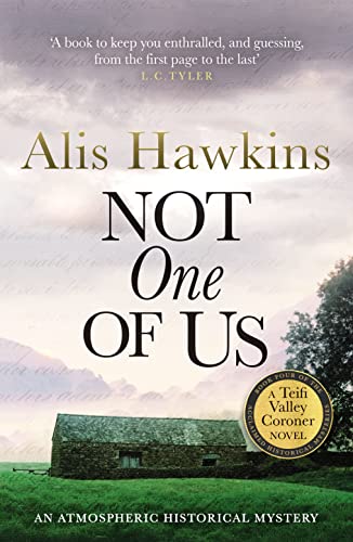 Not One Of Us (The Teifi Valley Coroner Series, 4, Band 4) von Canelo