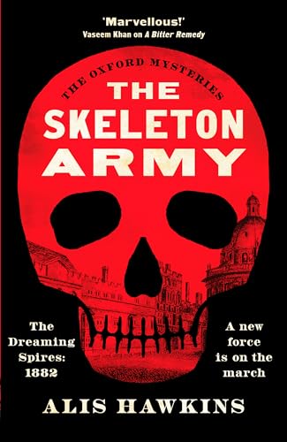 The Skeleton Army (The Oxford Mysteries, 2)