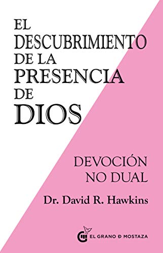 El descubrimiento de la presencia de Dios: Devoción no Dual