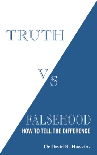Truth vs. Falsehood: How to Tell the Difference von Hay House UK