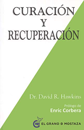 Curación y recuperación (Inspirados a un curso de milagros)