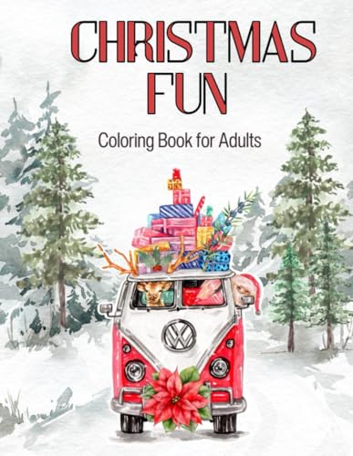 Christmas Fun Adult Coloring Book: 60+ Large Print, Easy to Color Pages with Calming Winter Christmassy Scenes and Motifs von Independently published
