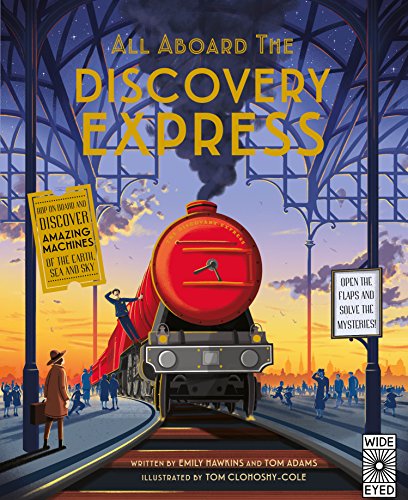 All Aboard The Discovery Express: Open the Flaps and Solve the Mysteries All Aboard The Discovery Express: Open the Flaps and Solve the Mysteries