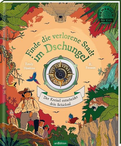Finde die verlorene Stadt im Dschungel: Der Kreisel entscheidet dein Schicksal | Mit Drehscheibe: Lese- und Spielbuch in einem! Finde die verlorene Stadt im Dschungel: Der Kreisel entscheidet dein Schicksal | Mit Drehscheibe: Lese- und Spielbuch in einem!