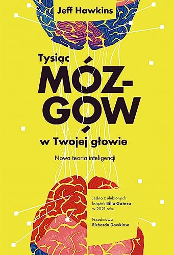 Tysiąc mózgów w twojej głowie: Nowa teoria inteligencji