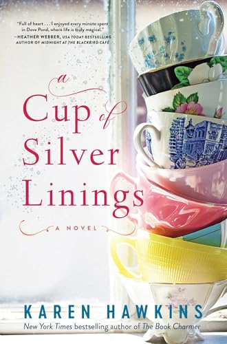 A Cup of Silver Linings (Volume 2) (Dove Pond Series, Band 2)