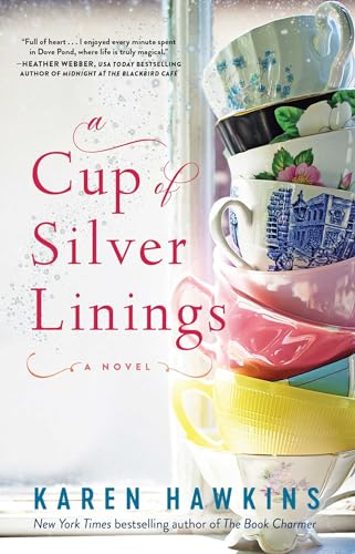 A Cup of Silver Linings: Volume 2 (Dove Pond series, Band 2)
