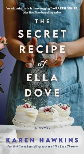 The Secret Recipe of Ella Dove (Volume 3) (Dove Pond Series, Band 3)