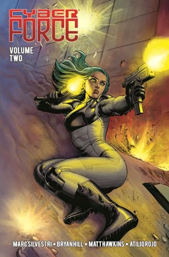 Cyber Force: Awakening Volume 2 (CYBER FORCE AWAKENING TP)